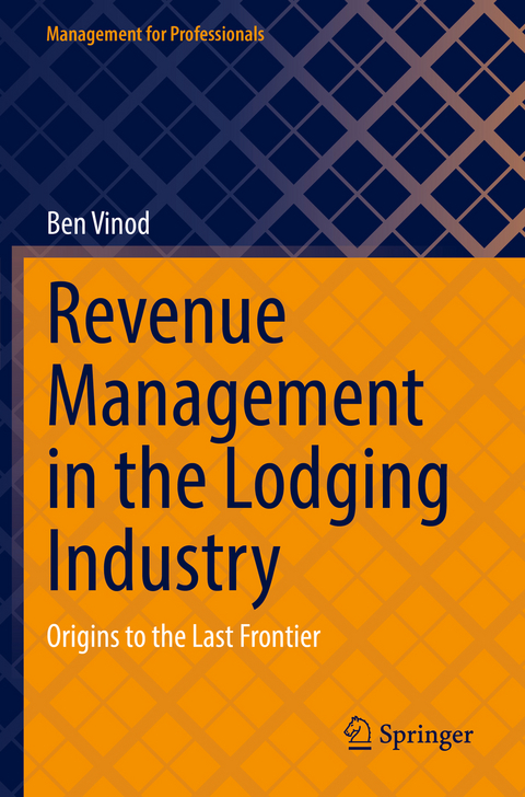 Revenue Management in the Lodging Industry - Ben Vinod