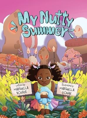 My Nutty Summer - Marshella Bouser