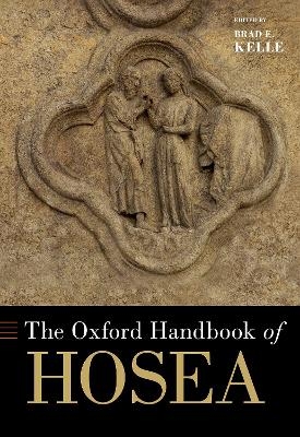 The Oxford Handbook of Hosea - 