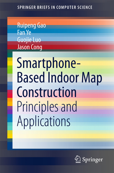 Smartphone-Based Indoor Map Construction - Ruipeng Gao, Fan Ye, Guojie Luo, Jason Cong