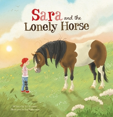 Sara and the Lonely Horse - Jim Stramler