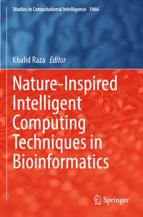 Nature-Inspired Intelligent Computing Techniques in Bioinformatics - 