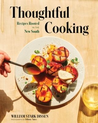 Thoughtful Cooking - William Stark Dissen