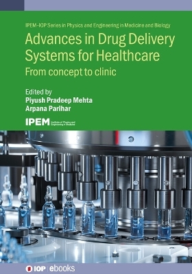 Advances in Drug Delivery Systems for Healthcare - 