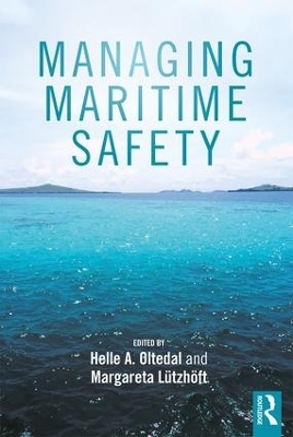 Managing Maritime Safety - 