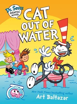 Dr. Seuss Graphic Novel: Cat Out of Water - Art Baltazar