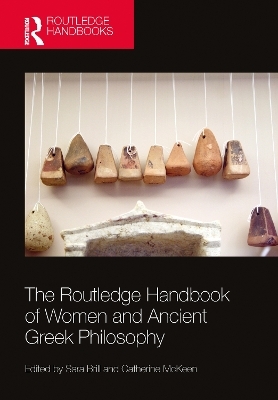 The Routledge Handbook of Women and Ancient Greek Philosophy - 