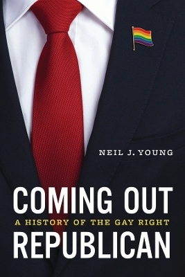 Coming Out Republican - Neil J. Young