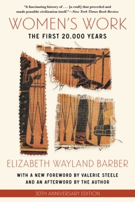 Women's Work - Elizabeth Wayland Barber