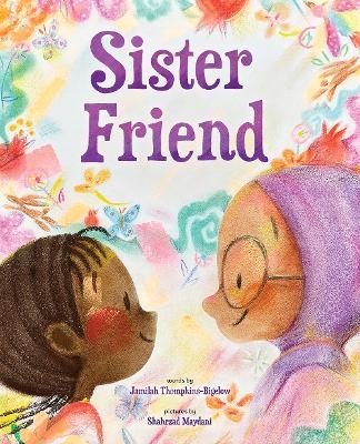 Sister Friend - Jamilah Thompkins-Bigelow