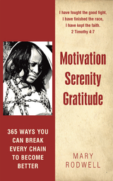 Motivation Serenity Gratitude - Mary Rodwell