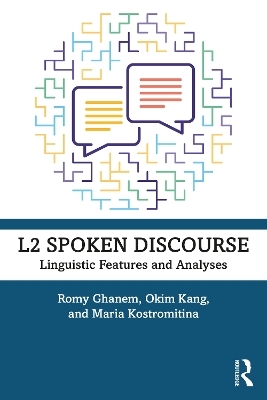 L2 Spoken Discourse - Romy Ghanem, Okim Kang, Maria Kostromitina