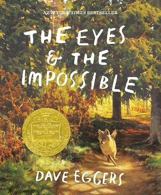 The Eyes and the Impossible - Dave Eggers