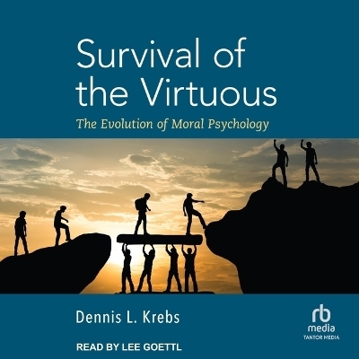 Survival of the Virtuous - Dennis L Krebs