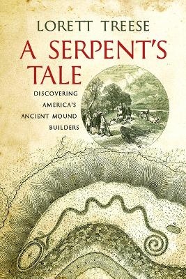 A Serpent's Tale - Lorett Treese