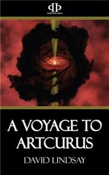 A Voyage to Arcturus - David Lindsay