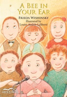 A Bee in Your Ear - Frieda Wishinsky