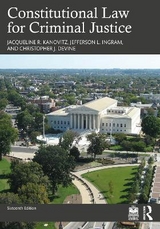 Constitutional Law for Criminal Justice - Kanovitz, Jacqueline R.; Ingram, Jefferson L.; Devine, Christopher J.