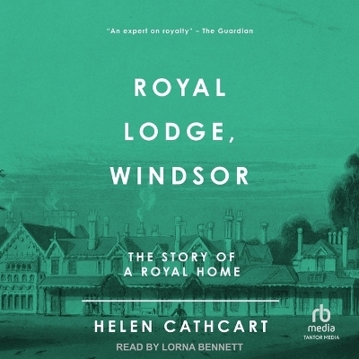 Royal Lodge, Windsor - Helen Cathcart