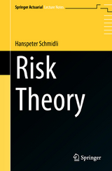 Risk Theory - Hanspeter Schmidli