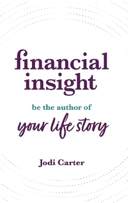 Financial Insight - Jodi Carter