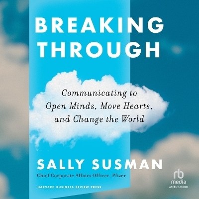 Breaking Through - Sally Susman