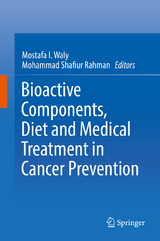 Bioactive Components, Diet and Medical Treatment in Cancer Prevention - 