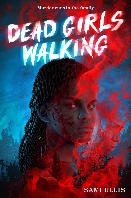 Dead Girls Walking - Sami Ellis