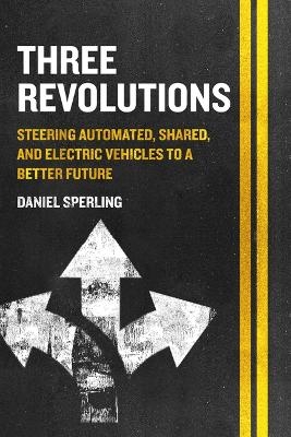 Three Revolutions - Daniel Sperling