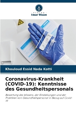 Coronavirus-Krankheit (COVID-19) - Khouloud Essid Nada Kotti