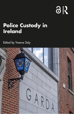 Police Custody in Ireland - 