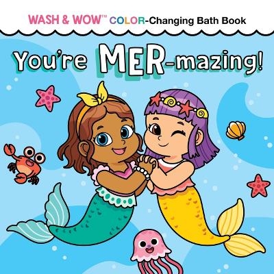 You're Mer-Mazing! - Rose Rossner