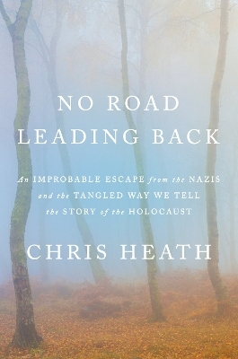 No Road Leading Back - Chris Heath