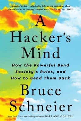 A Hacker's Mind - Bruce Schneier