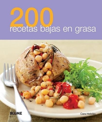 200 Recetas Bajas En Grasa - Cara Hobday