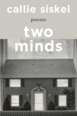 Two Minds - Callie Siskel