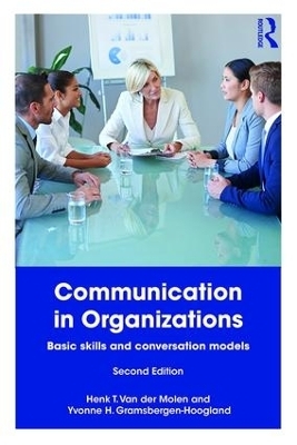 Communication in Organizations - Henk T. Van der Molen, Yvonne Gramsbergen-Hoogland