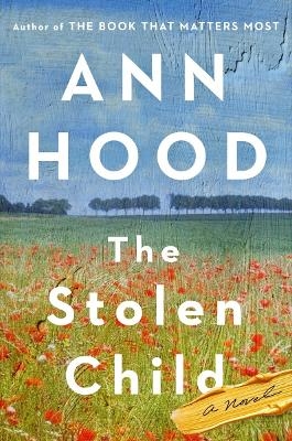 The Stolen Child - Ann Hood