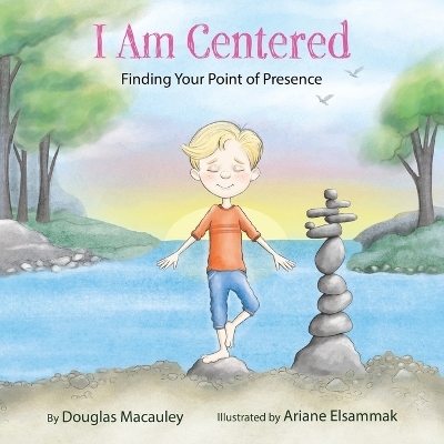 I Am Centered - Douglas Macauley