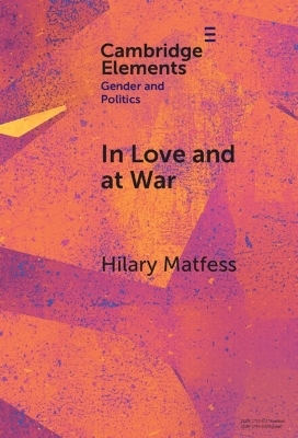 In Love and at War - Hilary Matfess