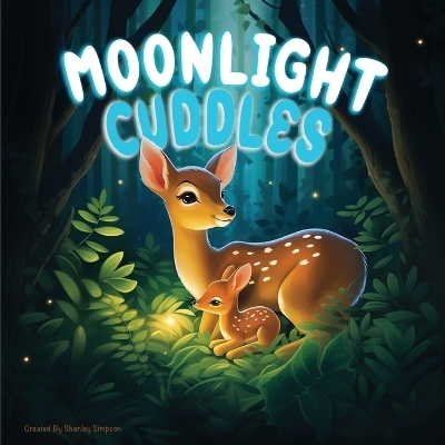 Moonlight Cuddles - Shanley Simpson