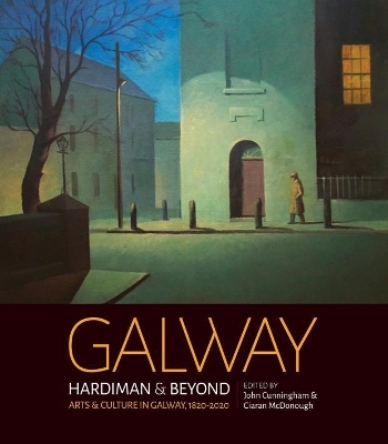 Galway: Hardiman & Beyond - 