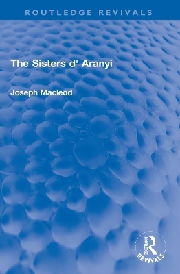 The Sisters d' Aranyi - Joseph Macleod