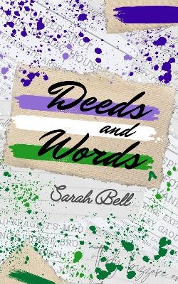 Deeds and Words - Sarah Bell