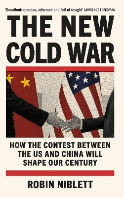 The New Cold War - Robin Niblett