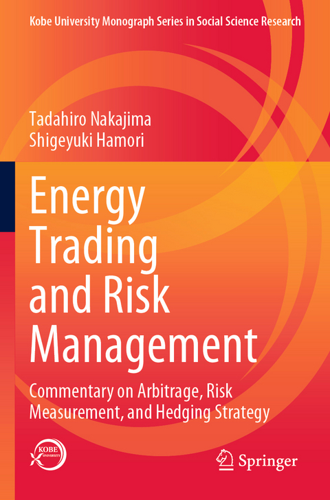 Energy Trading and Risk Management - Tadahiro Nakajima, Shigeyuki Hamori