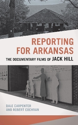 Reporting for Arkansas - Dale Carpenter, Robert Cochran