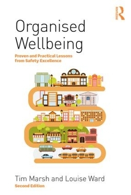 Organised Wellbeing - Tim Marsh, Louise Ward