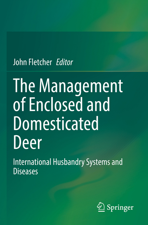 The Management of Enclosed and Domesticated Deer - 