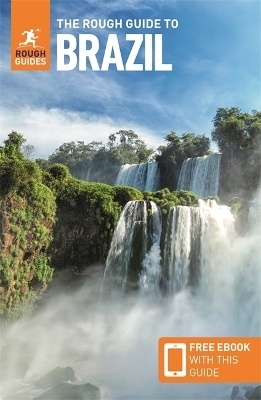 The Rough Guide to Brazil: Travel Guide with eBook - Rough Guides